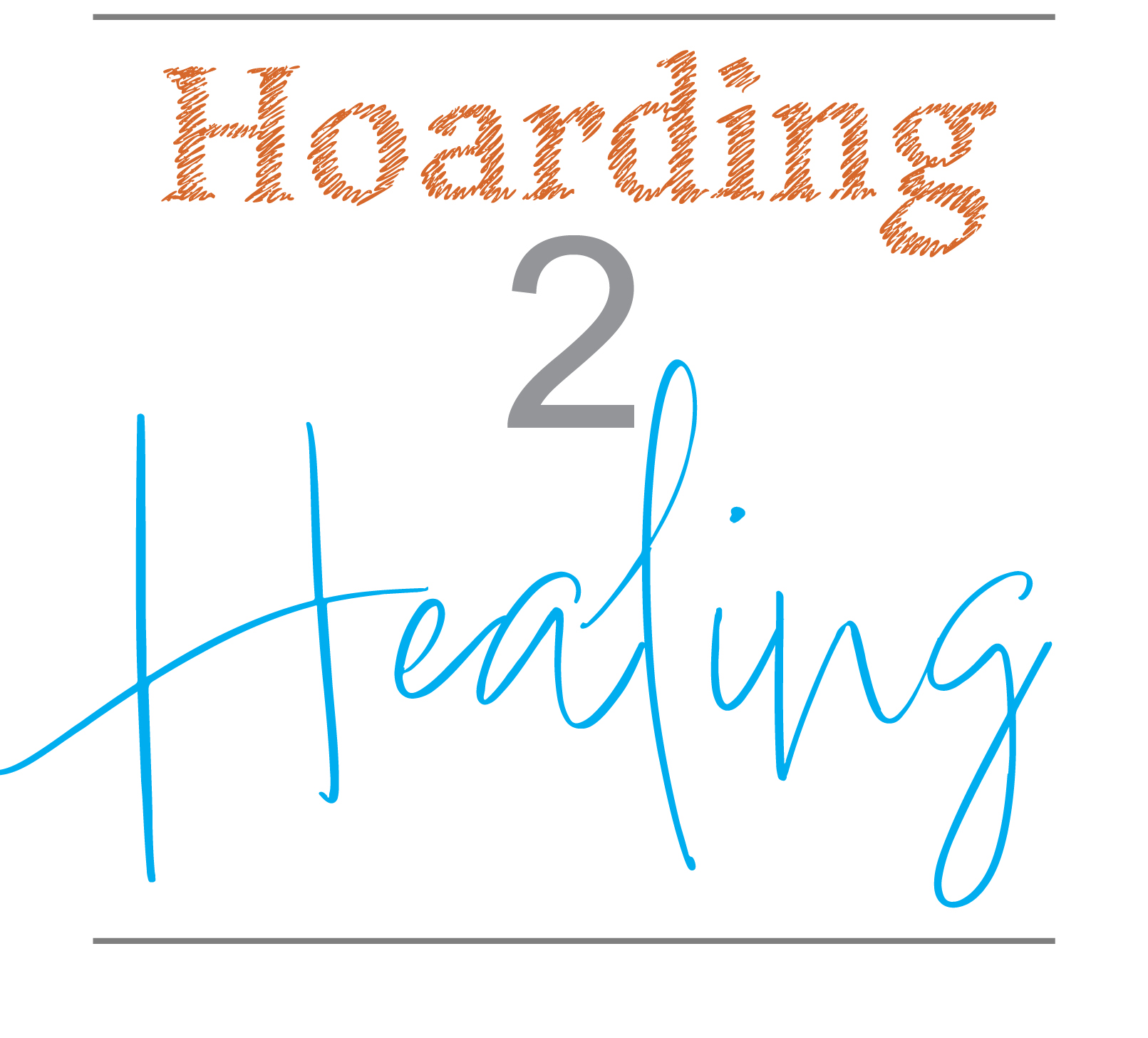 Hoarding 2 Healing